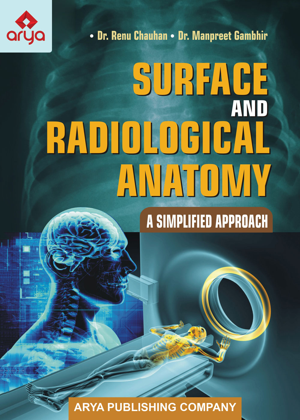 Surface and Radiological Anatomy  A Simplified Approach