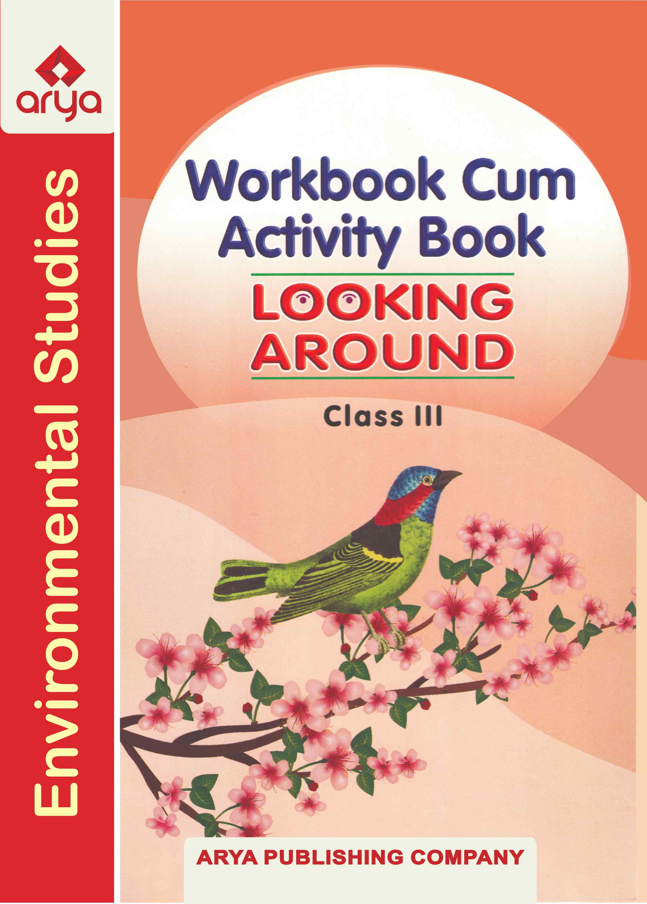 Workbook-Cum-Activity Book Looking Around??III
