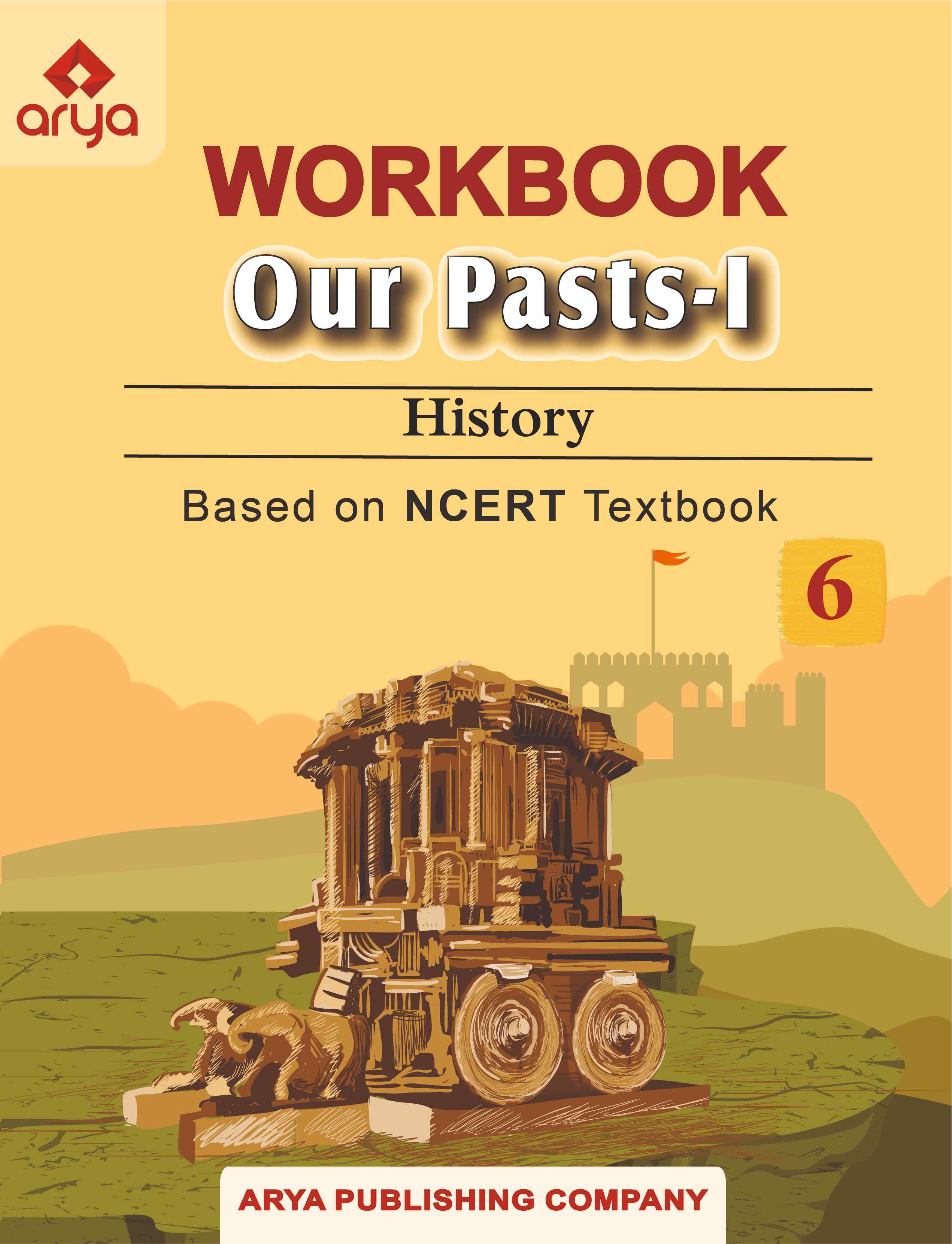 Workbook Our Pasts-I Class??VI