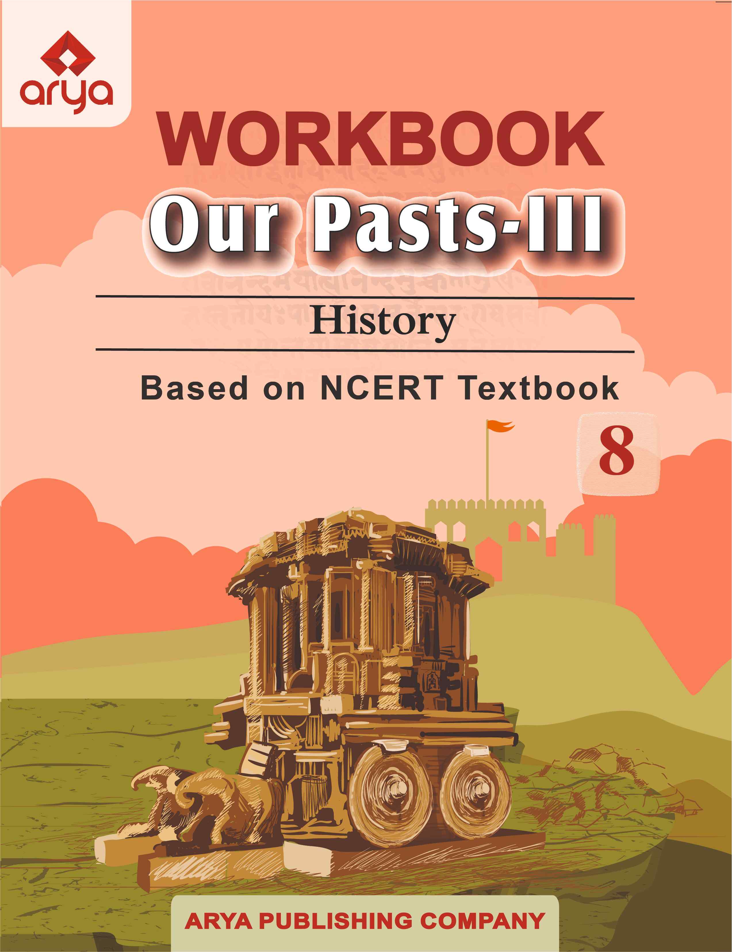 Workbook Our Pasts-III Class??VIII