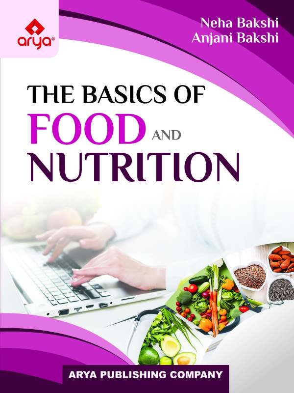 The Basics of Food and Nutrition