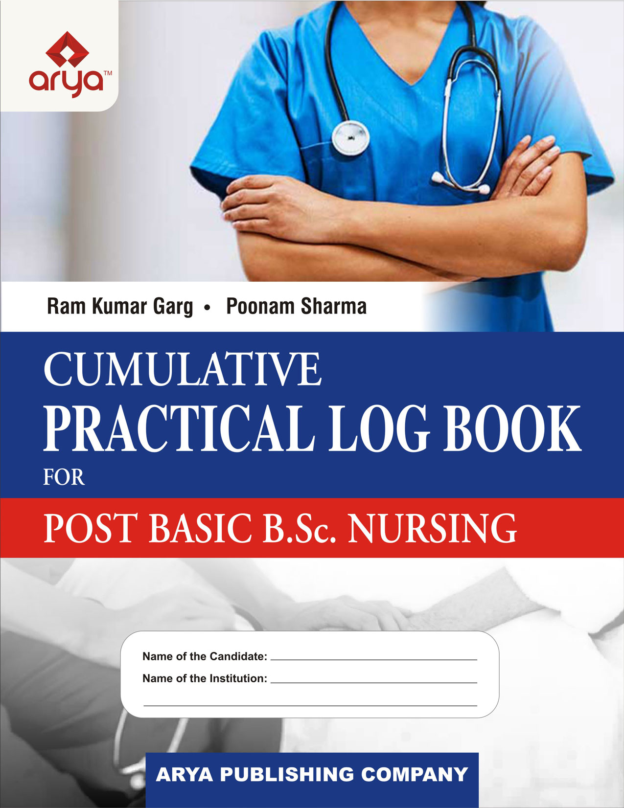 Cumulative Practical Log Book for Post Basic B.Sc. Nursing
